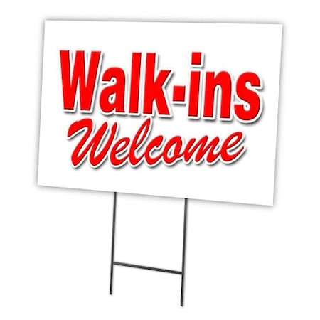 Signmission Walk-ins Welcome Yard Sign & Stake outdoor plastic coroplast window, C-2436-DS-Walk-Ins Welcome C-2436-DS-Walk-Ins Welcome